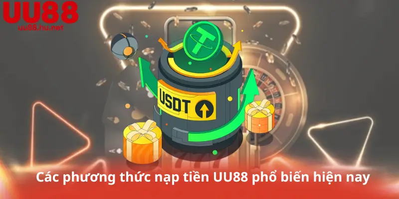 Các phương thức nạp tiền UU88 phổ biến hiện nay